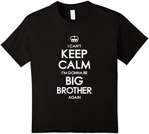 Kids Kids I Cant Keep Calm Im Gonna Be A Big Brother Again Tshirt 8 Black