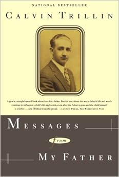 Messages from My Father: A Memoir, by Calvin Trillin