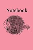 Notebook: An Optometry and Ophthalmology Themed