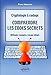 Comprendre les codes secrets : Cryptologie et codage, Méthodes, exemples et travaux dirigés by 