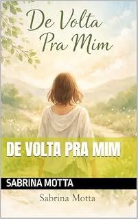 Livro DE VOLTA PRA MIM
