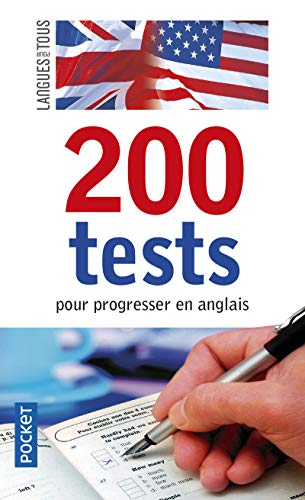 200 Tests pour progresser en anglais by Jean-Pierre Berman, Michel Marcheteau, Michel Savio