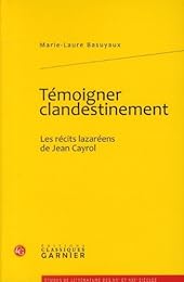 Témoigner clandestinement
