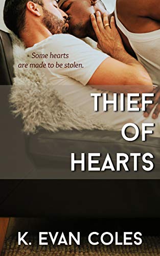 Thief of Hearts by K. Evan Coles | amazon.com