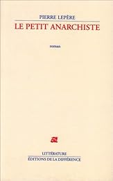 Le  petit anarchiste