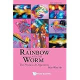 Rainbow And The Worm, The: The Physics Of Organisms (3Rd Edition)
