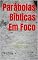 Livro Parábolas Bíblicas Em Foco: Crer é Também Pensar