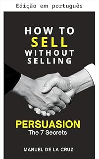 Livro Como vender sem vender: persuasão
