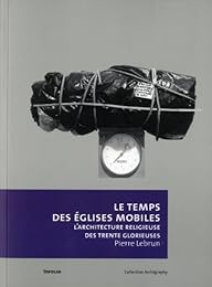 Le  temps des églises mobiles