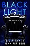 Black Light: The Beginning