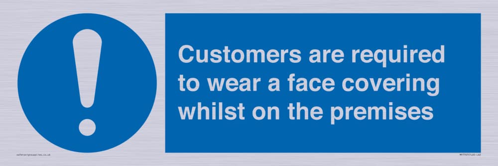 Customers are required to wear a face covering whilst on the premises Sign - 600x200mm - L62