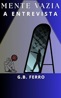 Livro MENTE VAZIA: A ENTREVISTA