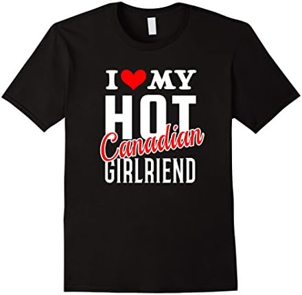 Mens I Love My Hot Canadian Girlfriend Shirt Medium Black