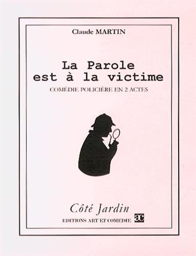 La  parole est à la victime