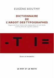 Dictionnaire de l'argot des typographes