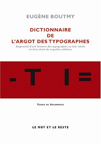Dictionnaire de l'argot des typographes