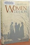 Women of Deh Koh : Lives in an Iranian Village, Friedl, Erika, 0874744032