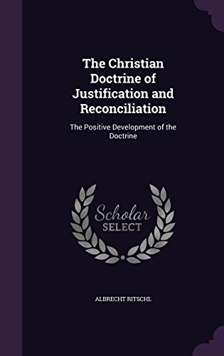 The Christian Doctrine of Justification and