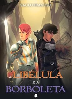 Livro A Libélula e a Borboleta: Trilogia Luz e Sombras