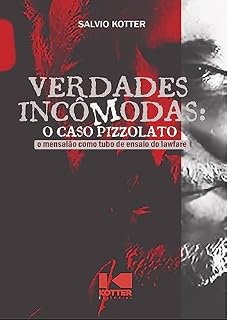 Livro Verdades Incômodas: O Caso Pizzolatto
