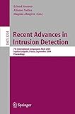 Image de Recent Advances in Intrusion Detection: 7th International Symposium, RAID 2004, Sophia Antipolis, France, September 15-17, 2004, Proceedings (Lecture