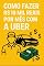 Livro COMO FAZER R$ 10 MIL POR MÊS COM A UBER