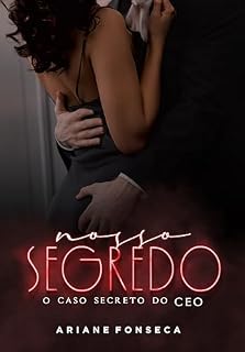 Livro Nosso segredo: O caso secreto do CEO