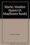 Front cover for the book Marie, Voodoo Queen by Margot Arnold