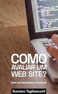Livro Como avaliar um web site?: Sem conhecimentos técnicos!