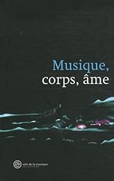 Musique, corps, âme
