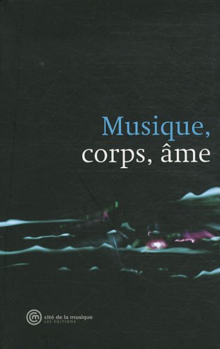 Musique, corps, âme