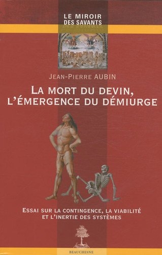 La  mort du devin, l'émergence du démiurge
