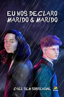 Livro Eu nos declaro marido & marido : A última carta de amor (GABEVERSO)
