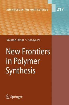 New Frontiers in Polymer Synthesis B00EZ1DX2M Book Cover