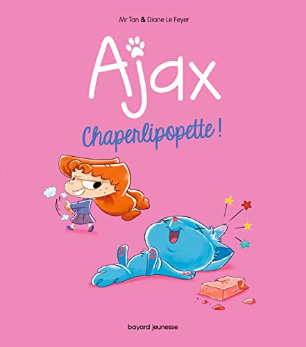 BAYARD JEUNESSE Ajax, Tome 03: Chaperlipopette !