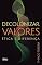 Livro Decolonizar valores: ética e diferença