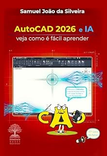 Livro AutoCAD 2026 e IA: Veja como é fácil aprender