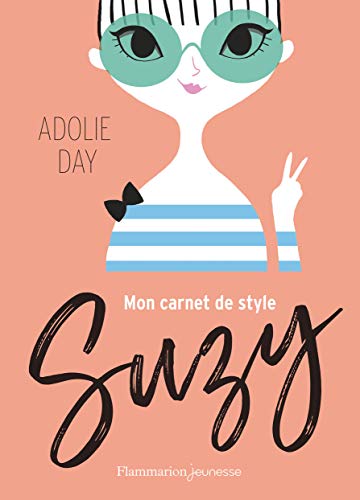 Suzy : Mon carnet de style by 
