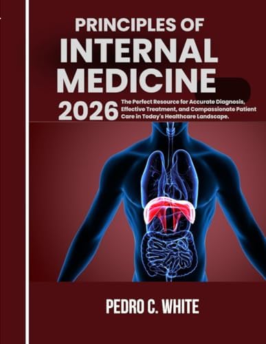 ADVANCED PRINCIPLES AND CLINICAL PRACTICE OF INTERNAL MEDICINE