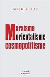 Marxisme, orientalisme, cosmopolitisme
