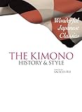 The Kimono: History and Style