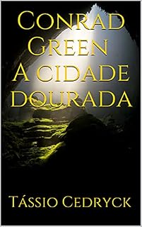 Livro Conrad Green: A cidade dourada