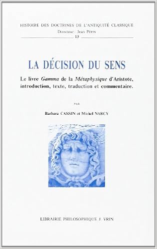 La Decision Du Sens Le Livre Gamma De La Metaphysique D Aristote Amazon Fr Cassin Barbara Narcy Michel Livres