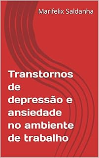 Livro Transtornos de depressão e ansiedade no ambiente de trabalho