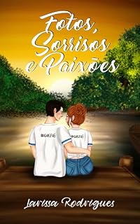 Livro Fotos, Sorrisos e Paixões