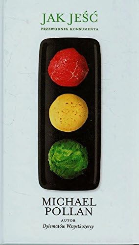 Jak jesc Przewodnik konsumenta (Polish) Hardcover – 1 Jan 2010