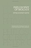 Philosophy of Biology (Princeton Foundations of Contemporary Philosophy)