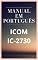 Livro Manual em Português do Rádio ICOM IC-2730: Completo e Ilustrado