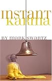 Front cover for the book Instant Karma by Mark Swartz