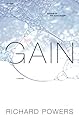 Gain: A Novel